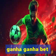 ganha ganha bet